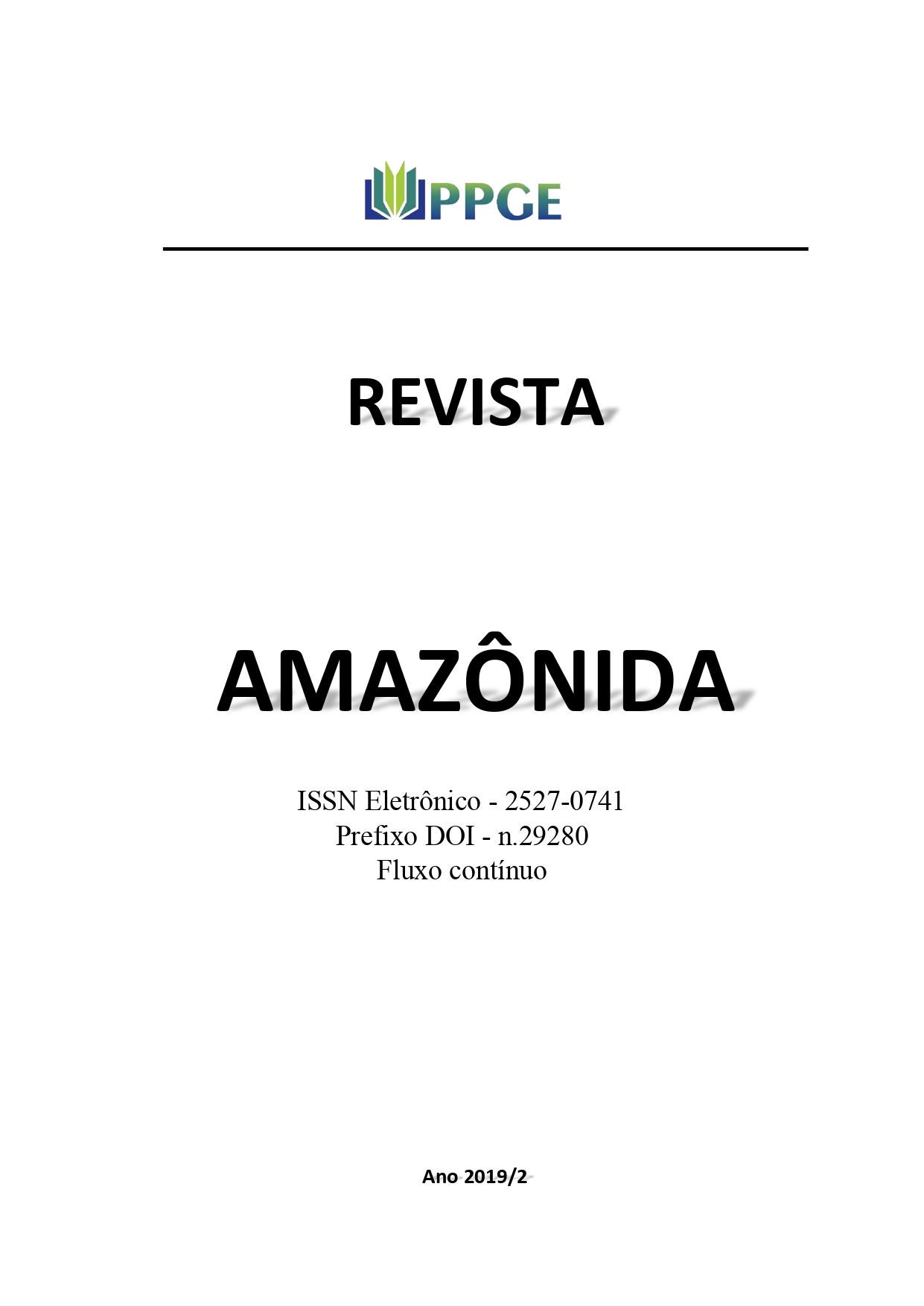 					Visualizar v. 4 n. 1 (2019): Revista Amazônida: Revista do Programa de Pós-Graduação em Educação da Universidade Federal do Amazonas
				