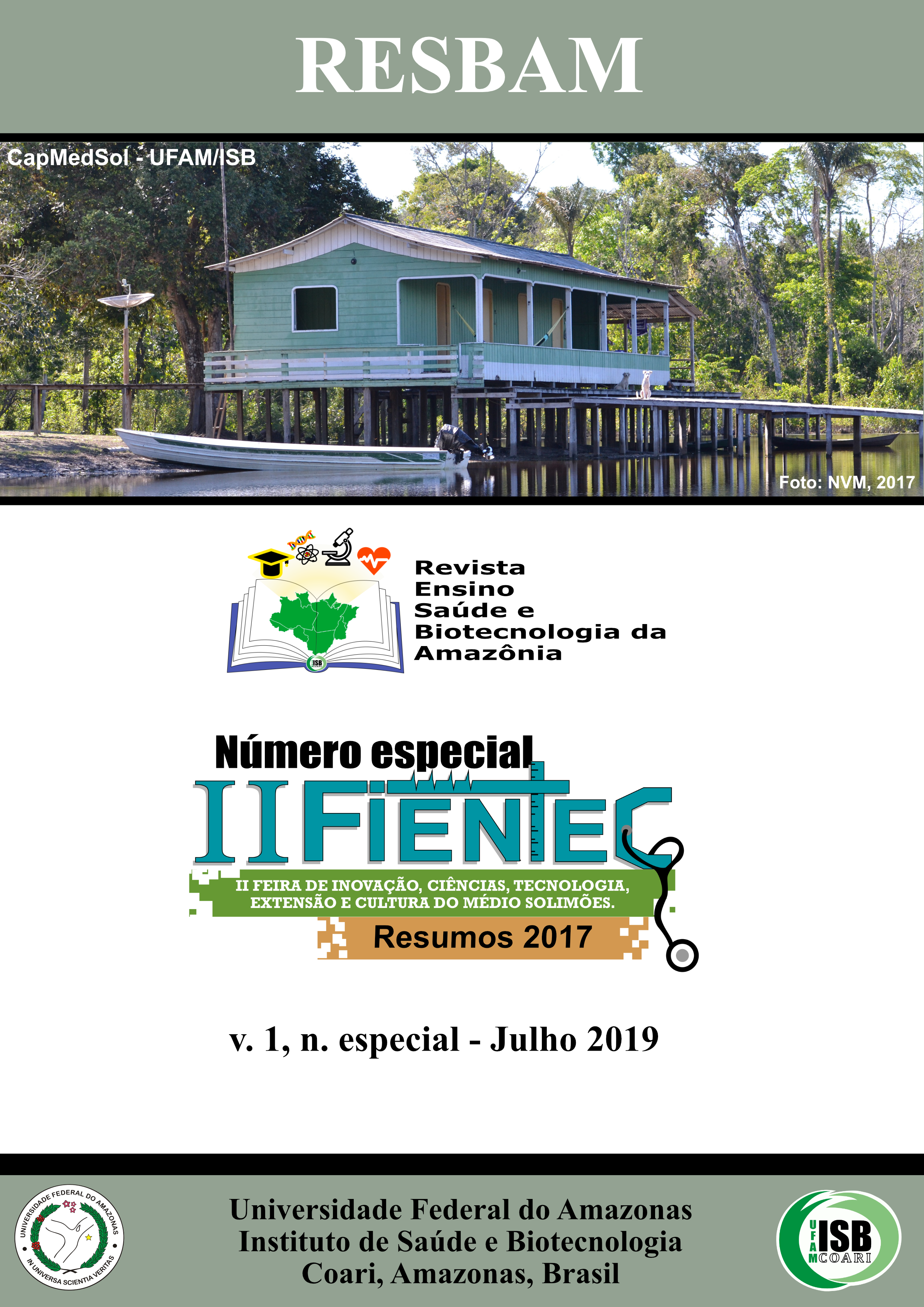 					Visualizar v. 1 n. especial (2019): Revista Ensino, Saúde e Biotecnologia da Amazônia, Coari - AM, v. 1, n. especial, Julho 2019 - II FIENTEC (2017)
				