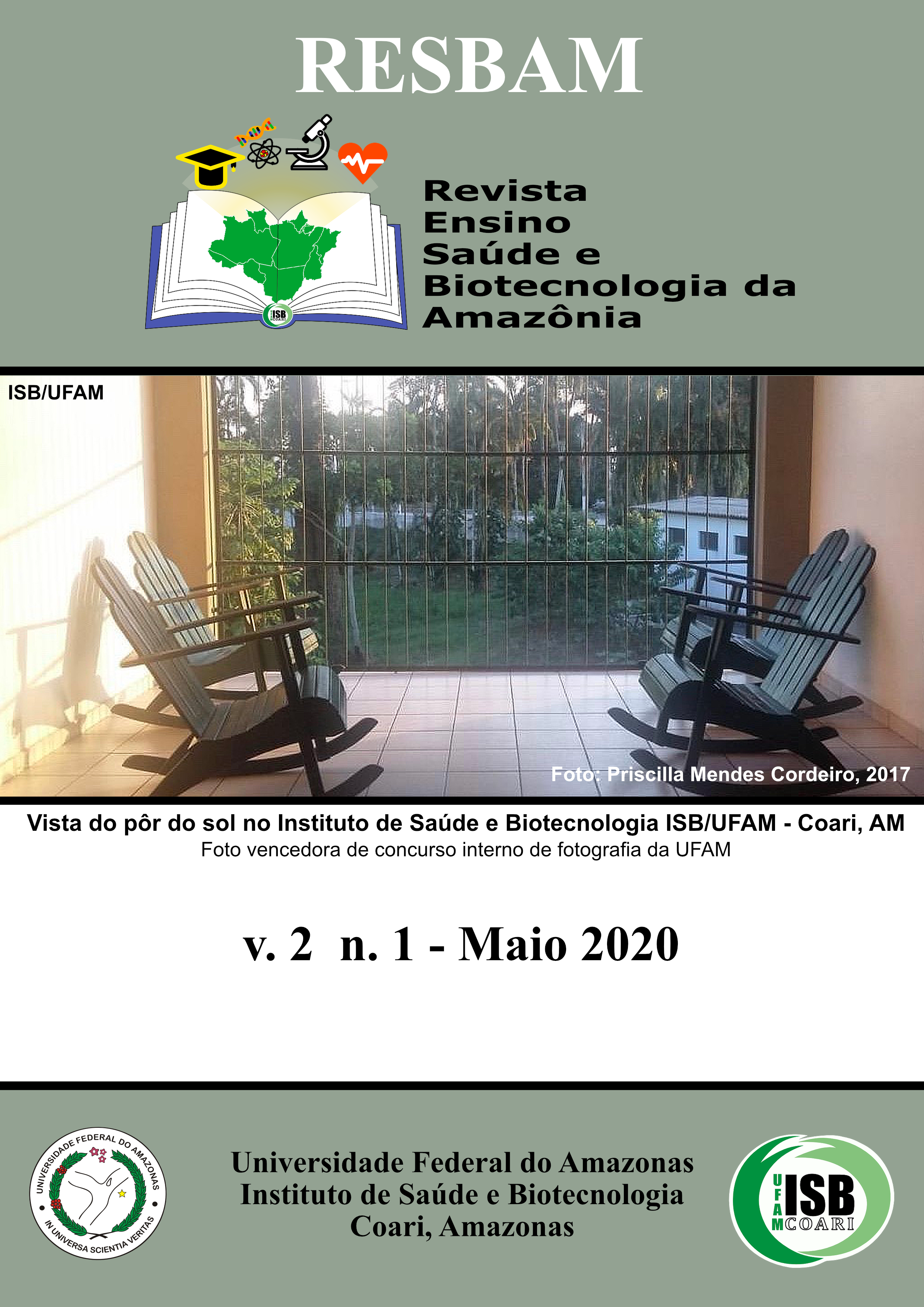 					Visualizar v. 2 n. 1 (2020): Revista Ensino, Saúde e Biotecnologia da Amazônia, Coari - AM, v. 2 n. 1 Maio 2020 
				